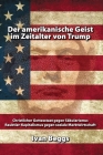 Der amerikanische Geist im Zeitalter von Trump By Ivan Beggs Cover Image