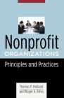 Nonprofit Organizations: Principles and Practices (Foundations of Social Work Knowledge) By Thomas Holland, Roger Ritvo Cover Image
