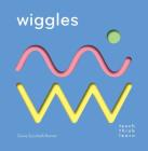TouchThinkLearn: Wiggles: (Childrens Books Ages 1-3, Interactive Books for Toddlers, Board Books for Toddlers) (Touch Think Learn) Cover Image