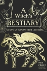 A Witch's Bestiary: Visions of Supernatural Creatures By Maja D'Aoust Cover Image