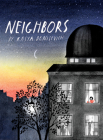 Neighbors By Kasya Denisevich Cover Image