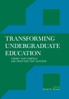 Transforming Undergraduate Education: Theory That Compels and Practices That Succeed By Donald W. Harward (Editor), Jann H. Adams (Contribution by), Jerzy Axer (Contribution by) Cover Image
