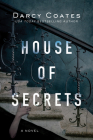 House of Secrets (House of Shadows) By Darcy Coates Cover Image