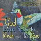 God Even Made the Birds and the Bees Cover Image