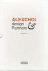 Alexchoi Design & Partners Collections By Wang Yu Cover Image