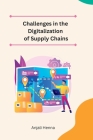 Challenges in the Digitalization of Supply Chains Cover Image