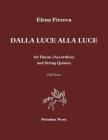 Dalla luce alla luce: for Bayan (Accordion) and String Quintet. Full score Cover Image