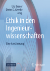 Ethik in Den Ingenieurwissenschaften: Eine Annäherung By Uta Breuer (Editor), Dieter D. Genske (Editor) Cover Image