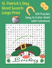 St. Patrick's Day Word Search Large Print: 100 Puzzles From Easy to Extra-Hard with Solutions By Puzzlerpub Cover Image