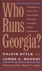 Who Runs Georgia? By Calvin Kytle, James A. MacKay, Dan T. Carter (Foreword by) Cover Image