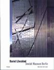 Daniel Libeskind: Jewish Museum Berlin By Bernhard Schneider, Daniel Libeskind Cover Image