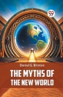 The Myths of the New World Cover Image