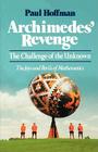 Archimedes' Revenge: The Challenge of the Unknown By Paul Hoffman Cover Image