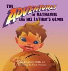 The Adventures of Nathaniel and His Father's Globe Cover Image