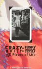 Crazy Quilt: Funky Smalltown Texas and Pieces of Life Cover Image