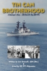 Tin Can Brotherhood: A Destroyer's Story - USS David R. Ray (DD 971) By Leo Grassilli Cover Image