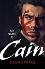 My Name Is Cain Cover Image