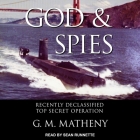 God & Spies: Recently Declassified Top Secret Operation Cover Image