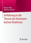 Einführung in Die Theorie Des Kommunikativen Realismus By Werner Pfab, Matthias Klemm Cover Image
