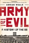 Army of Evil: A History of the SS Cover Image