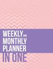 Weekly And Monthly Planner In One By Speedy Publishing LLC Cover Image