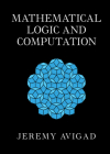 Mathematical Logic and Computation By Jeremy Avigad Cover Image