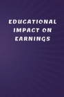 Educational Impact on Earnings By Devendar Sahu Cover Image
