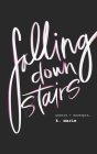 Falling Down Stairs By K. Marie Cover Image