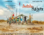Instaku Haijynx By J. Marshall Craig, Kristin Hughes-Craig Cover Image