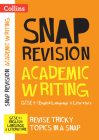GCSE 9-1 Academic Writing Revision Guide: Ideal for home learning, 2022 and 2023 exams (Collins GCSE Grade 9-1 SNAP Revision) Cover Image