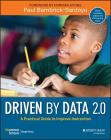 Driven by Data 2.0: A Practical Guide to Improve Instruction By Paul Bambrick-Santoyo Cover Image