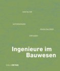 Visionäre Und Alltagshelden: Ingenieure - Bauen - Zukunft (Detail Special) By Werner Lang (Editor), Cornelia Hellstern (Editor) Cover Image