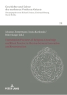 Transmission Processes of Religious Knowledge and Ritual Practice in Alevism Between Innovation and Reconstruction By Michael Ursinus (Editor), Johannes Zimmermann (Editor), Janina Karolewski (Editor) Cover Image