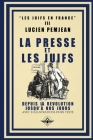 La presse et les juifs By Lucien Pemjean Cover Image