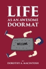 Life as an Awesome Doormat Cover Image