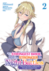 She's the Strongest Bride, But I'm Stronger in Night Battles: A Harem Chronicle of Advancing Through Cunning Tactics (Manga) Vol. 2 Cover Image