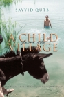 A Child from the Village (Middle East Literature in Translation) Cover Image