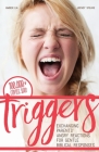 Triggers: Exchanging Parents' Angry Reactions for Gentle Biblical Responses By Wendy Speake, Amber Lia Cover Image