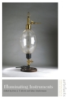 Illuminating Instruments (Artefacts: Studies in the History of Science and Technology) Cover Image