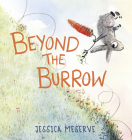 Beyond the Burrow By Jessica Meserve Cover Image