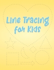 Line Tracing Book for Toddlers: Line Tracing for Kids, workbook, preschool, line tracing practice By Epic Paperbacks Cover Image