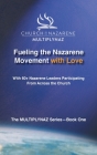 Fueling the Nazarene Movement with Love Cover Image