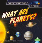 What Are Planets? By David Armentrout, Patricia Armentrout Cover Image