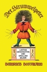 Der Struwwelpeter: Lustige Geschichten und Drollige Bilder By Heinrich Hoffmann Cover Image