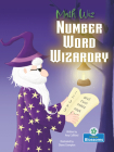 Number Word Wizardry By Amy Culliford, Shane Crampton (Illustrator) Cover Image