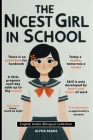 The Nicest Girl in School: English Arabic bilingual collection Cover Image