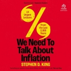 We Need to Talk about Inflation: 14 Urgent Lessons from the Last 2,000 Years Cover Image