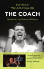 The Coach By Patrick Mouratoglou, Serena Williams (Foreword by) Cover Image