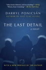 The Last Detail: A Novel By Darryl Ponicsán Cover Image