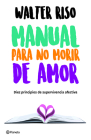 Manual Para No Morir de Amor By Riso Cover Image